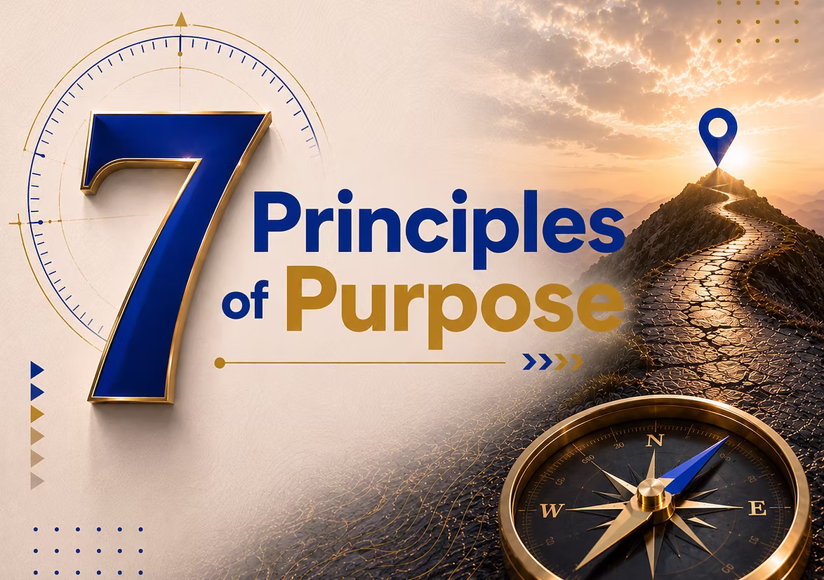 7 Principles of Purpose